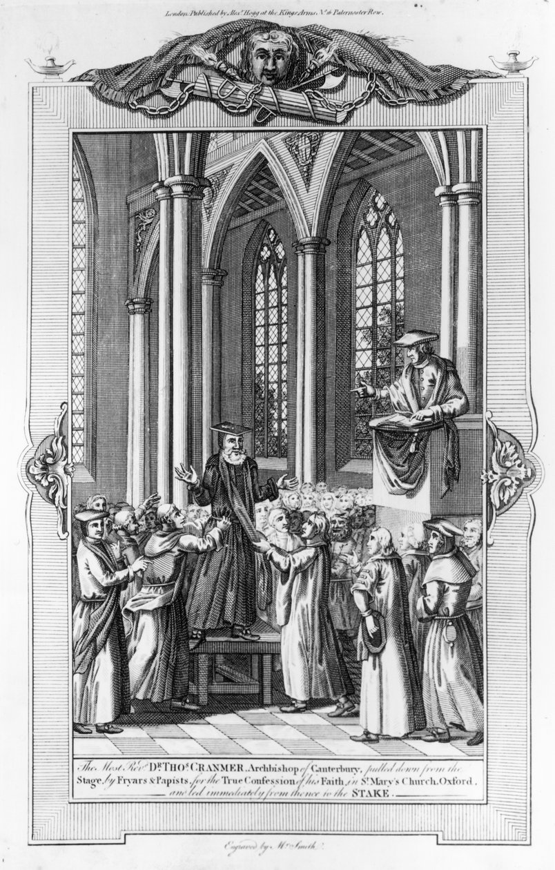 Dr. Thomas Cranmer (1489-1556) Arcebispo de Canterbury foi retirado do palco pelos Frades e Papistas pela Verdadeira Confissão de sua Fé na Igreja de Santa Maria, em Oxford, e conduzido imediatamente ao local. de English School
