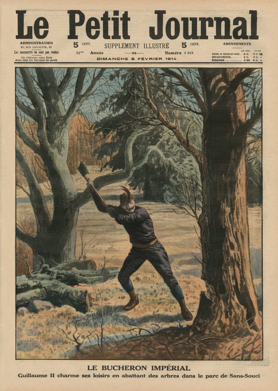 Lenhador Imperial, Wilhelm II aproveitando seu tempo de lazer cortando árvores no parque de Sanssouci, ilustração da capa do &39;Le Petit Journal&39;, suplemento illustre, 8 de fevereiro de 1914 (cor li de French School