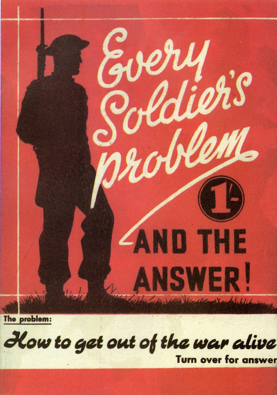 Propaganda. Todo problema de soldados e a resposta. Como sair da guerra vivo. 1945 de Unknown