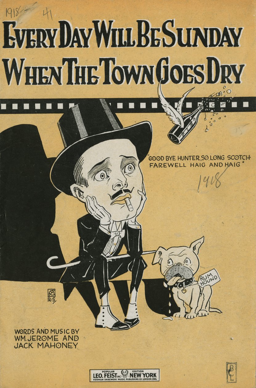 Every Day Will Be Sunday - The Town Goes Dry [cover de música de partitura], 1918 (litografia [cover de partituras musicais]) de American School