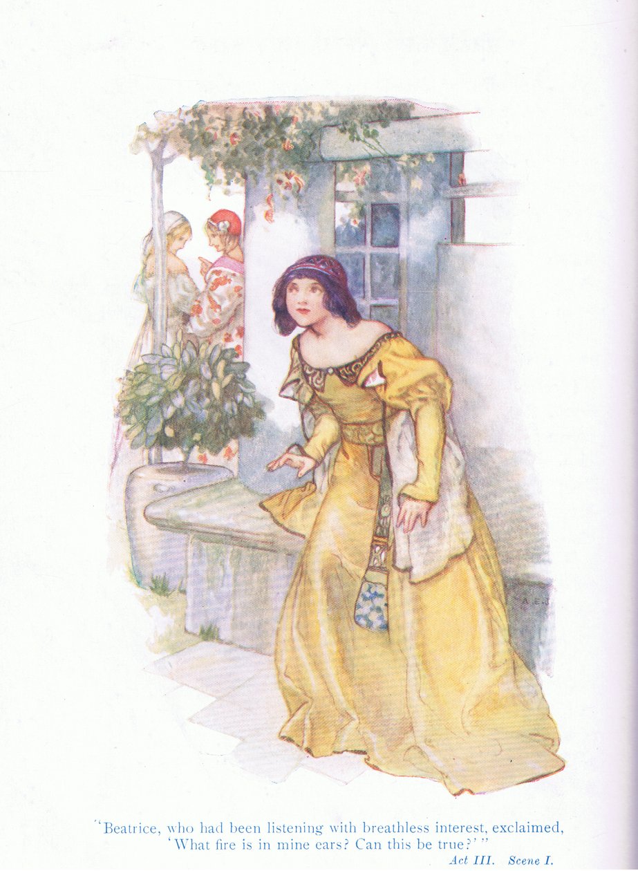 Beatrice, que tinha estado a ouvir com falta de ar, exclamou: "Que fogo está nos meus ouvidos, pode isto ser verdade? "(Much Ado About Nothing), de Tales from Shakespeare pub. por Ward Lock & Co Ltd de A. Jackson