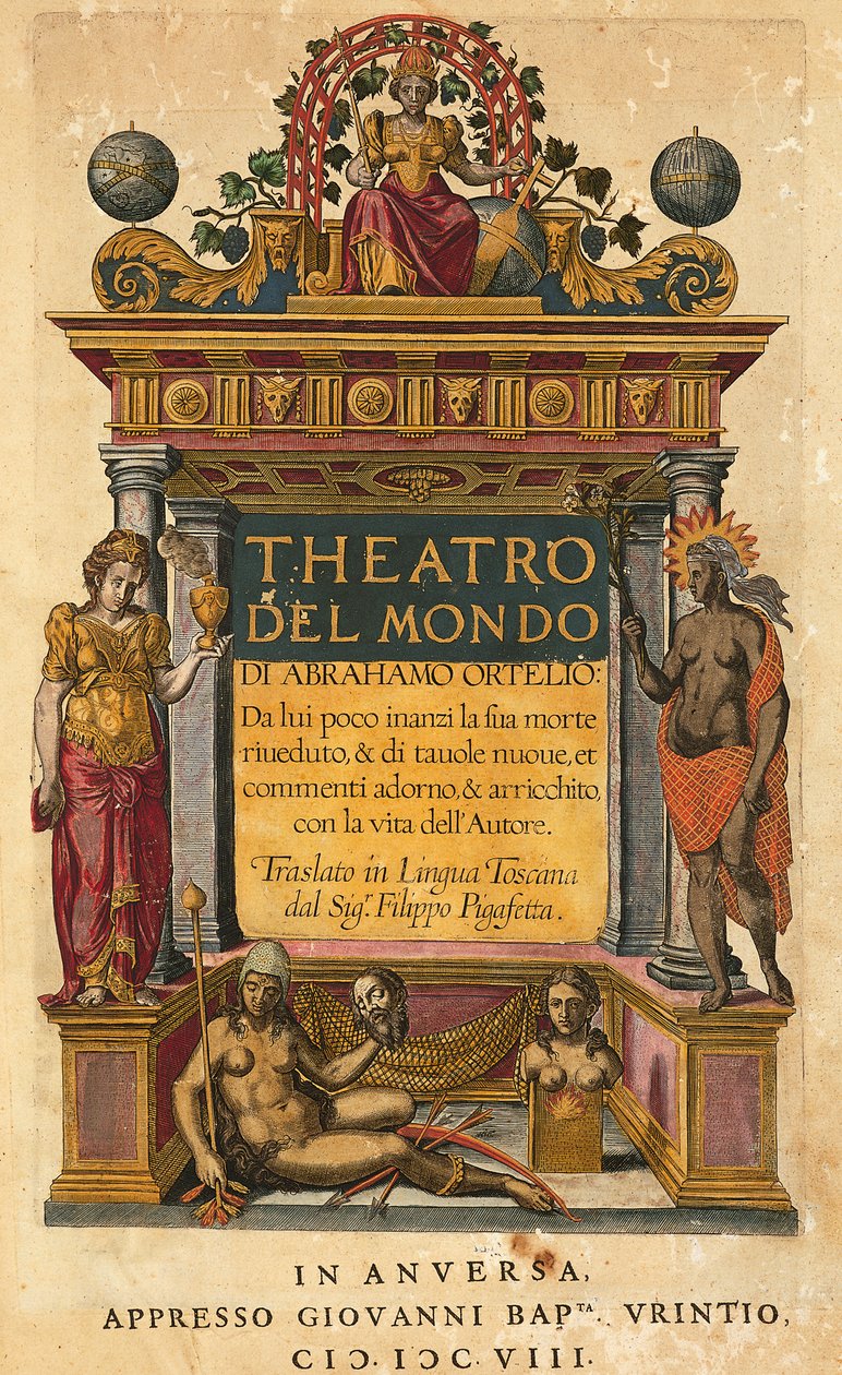 Theatrum orbis terrarum, de Abraham Ortelius (1527-1598), página de título da edição italiana traduzida por Filippo Pigafetta, Antuérpia, Giovani Battista Urintio edition de Abraham Ortelius