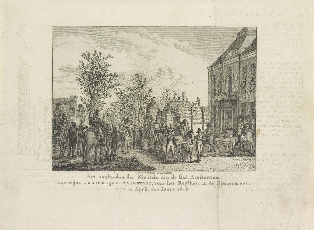 Apresentação das chaves da cidade a Louis Napoleon, 1808
Apresentação das chaves da cidade de Amesterdão a Sua Majestade Real, em frente aos Regthuis no Diemermeer; a 20 de Abril, no ano de 1808 (título sobre o objecto) de Abraham Vinkeles