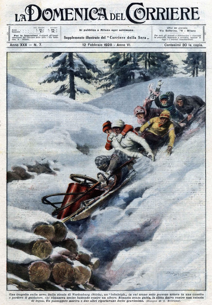 Uma tragédia na neve: na estrada de Vordenburg, na Estíria, um bobsleigh foi encontrado numa ravina. O motorista foi morto a precipitar-se contra uma árvore. O trenó continuou a correr até um segundo de madeira. Um dos passageiros morreu e os outros estava de Achille Beltrame