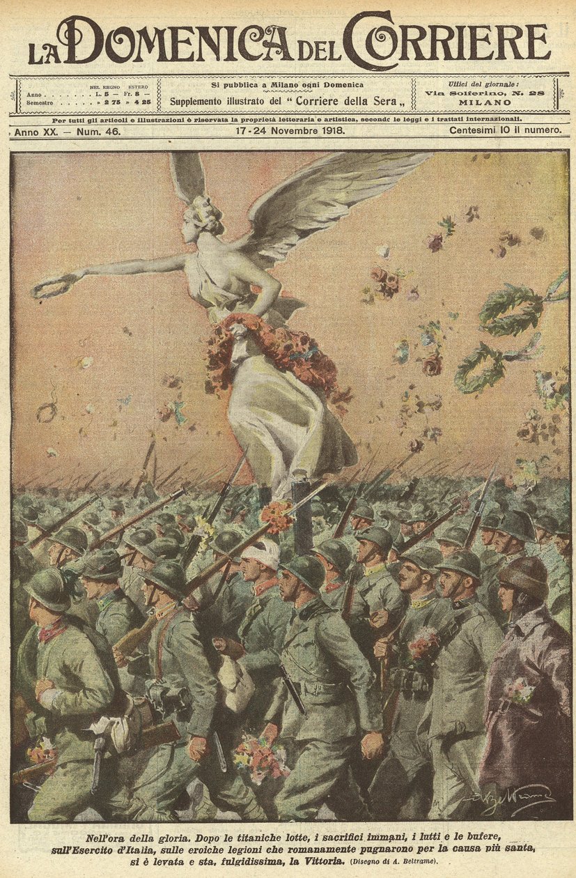 Primeira Guerra Mundial 1918 - A Itália na guerra. Dia da Vitória. Na hora da glória. Depois de uma luta titânica, os imensos sacrifícios, as mortes, as tempestades, o Exército da Itália, as heróicas legiões romanas que lutaram pela causa dos mais santos,  de Achille Beltrame