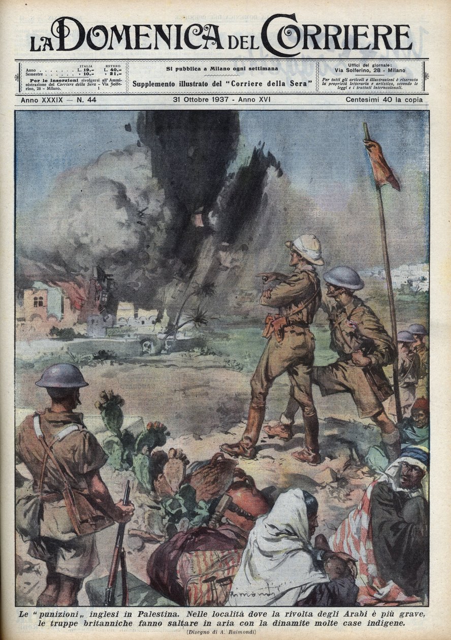 Grande Revolta Árabe de 1936-1939 na Palestina: rebelião dos árabes palestinos pela criação de um Estado Independente na Palestina mandatário dirigido contra a autoridade britânica. Os ingleses explodiram as casas palestinas. Ilustração de Achille Beltram de Achille Beltrame