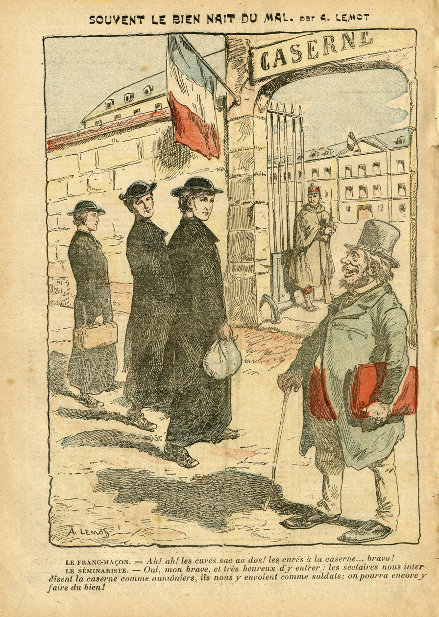 Ilustração de Achille Lemot (1846-1909) em Le Pelerin, 20/01/07 - Muitas vezes o bem nasce do mal - Armee, Religião Fé, Quartel, Serviço Militar, Catolicismo Católico - Cura do Serviço Militar, Laicização Laicite Laiques Lois - Curas de Achille Lemot