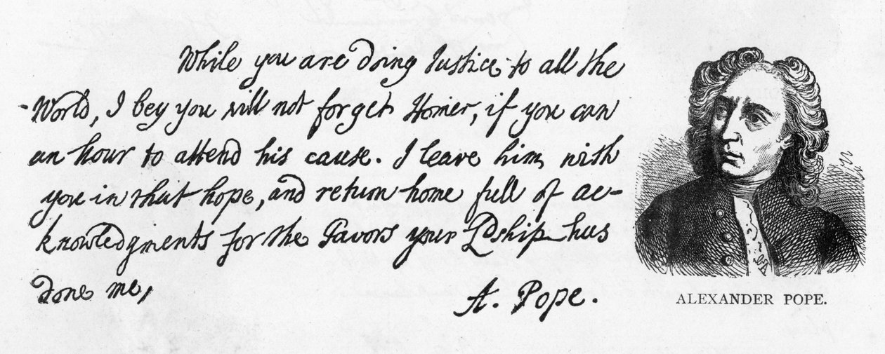 Escrita e assinatura de Alexander Pope, de uma carta a lorde Halifax, pedindo-lhe que não esquecesse sua tradução de Homero, que ele dera a lorde Halifax antes da publicação e agradeceu-lhe de Alexander Pope