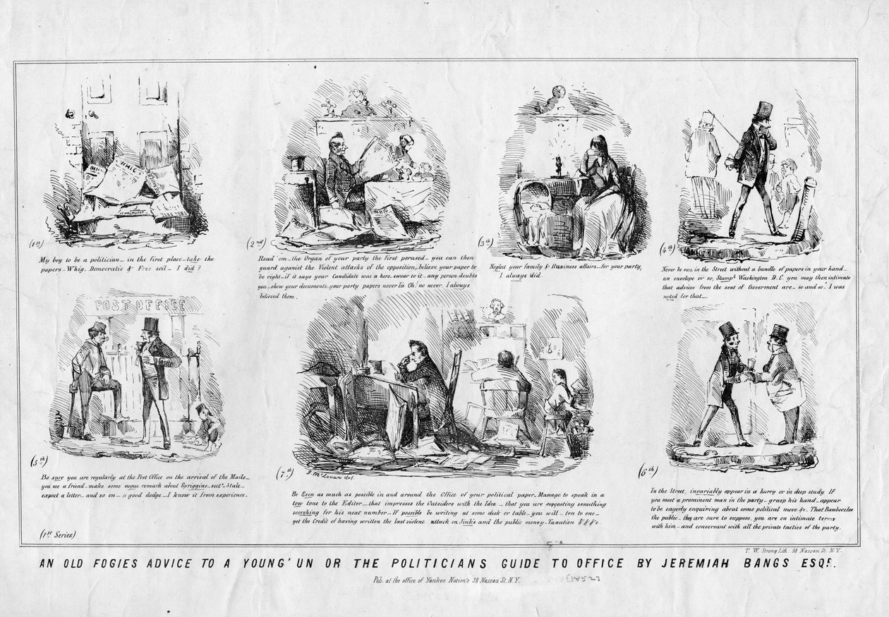 Um velho conselho de fogies para um youngun ou o guia político para o escritório de Jeremiah Banks Esq., Publicado por TW Strong, Nova York, c.1852 de American School