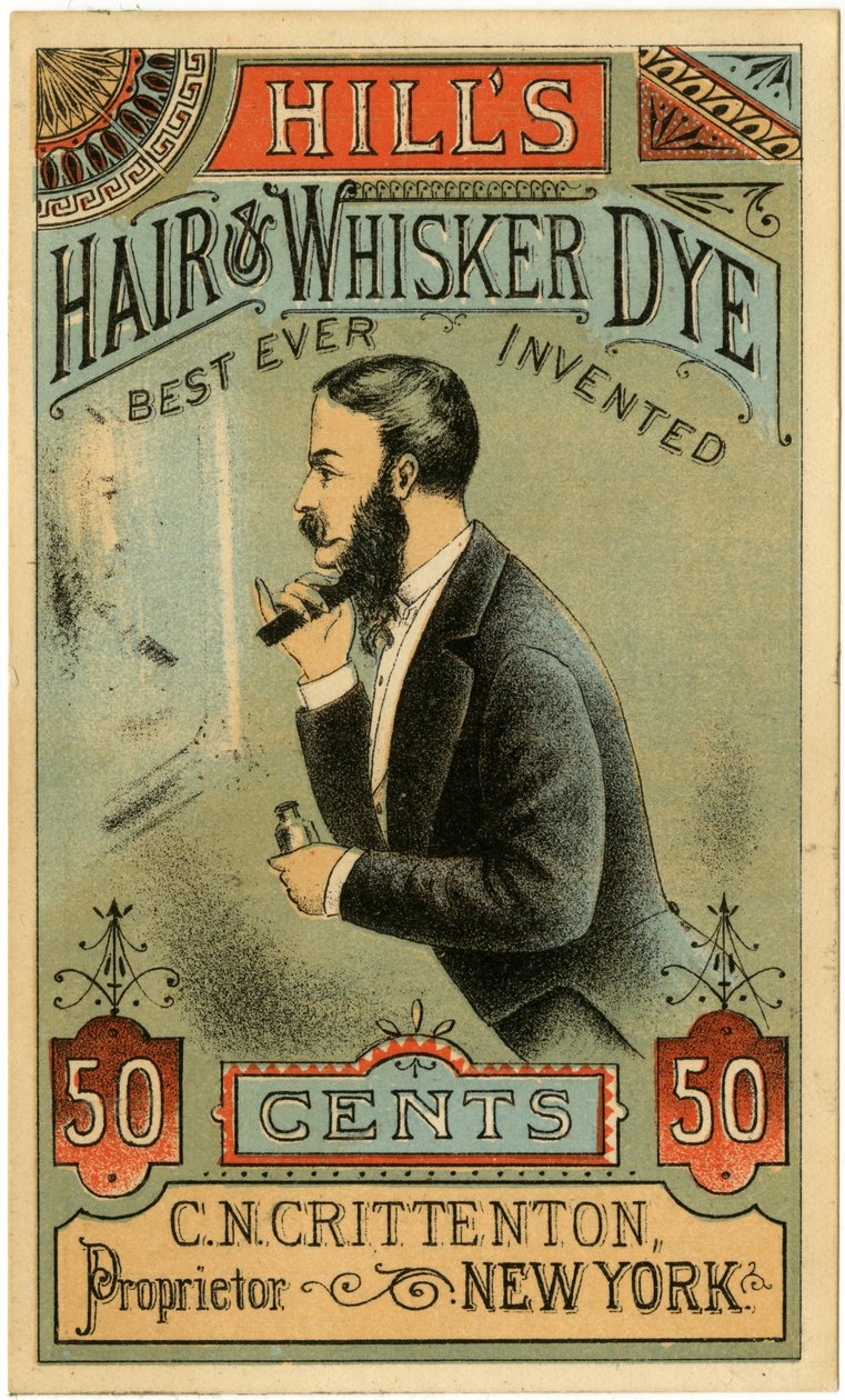 Hills Hair & Whisker Dye, o melhor já inventado, CN Crittenton, Proprietor, Nova York. Cartão de comércio, recto. (cor litho [cartão comercial]) de American School