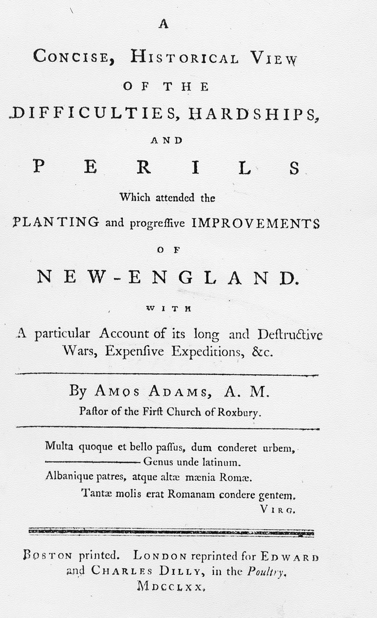 Titlepage para uma visão concisa, histórica das dificuldades, dificuldades e perigos que participaram do plantio e melhorias progressivas da Nova Inglaterra, 1770 (papel impresso) de American School