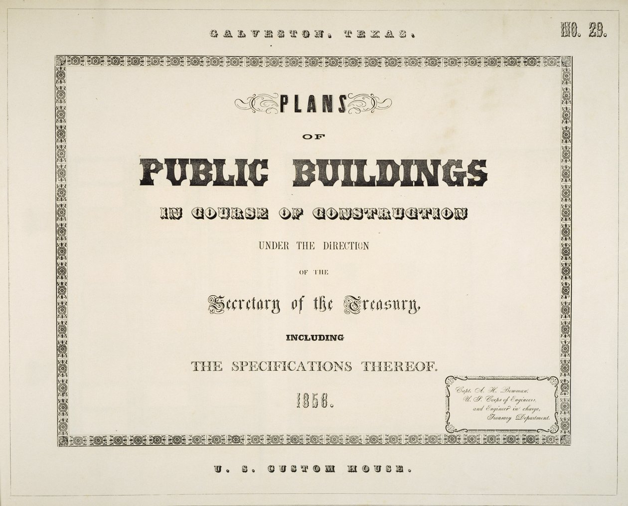 Galveston, Texas, Planos de Edifícios Públicos em Curso de Construção sob a Direção do Secretário do Tesouro, incluindo as respectivas especificações de Ammi B. (after) Young