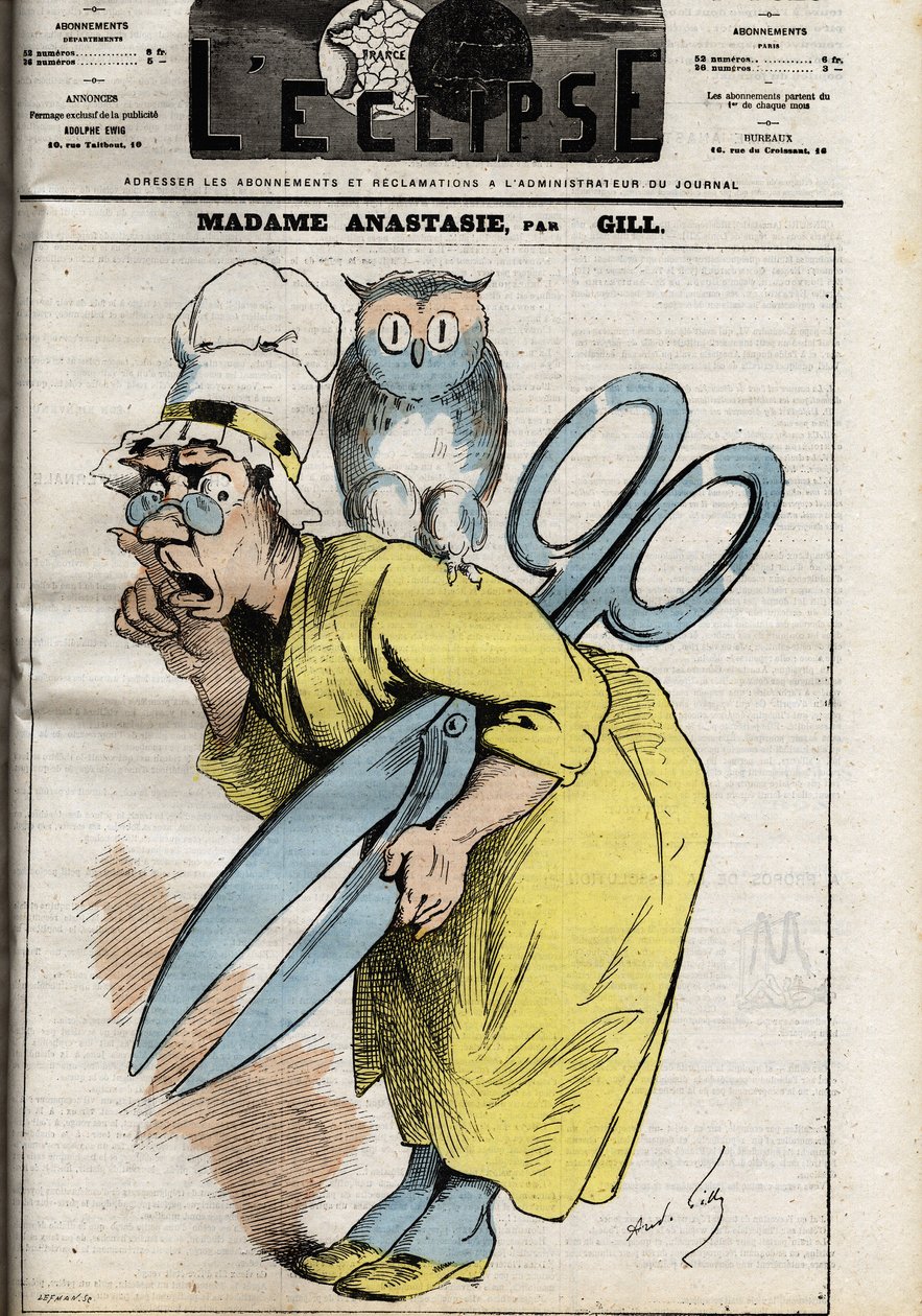 Madame Anastasia com a tesoura da censura Anastasia simboliza a censura da imprensa e das publicações e provavelmente toma seu nome do Papa Anastasius I, que proíbe certos livros que não correspondem à cosmologia cristã. Ilustração de André de Andre Gill