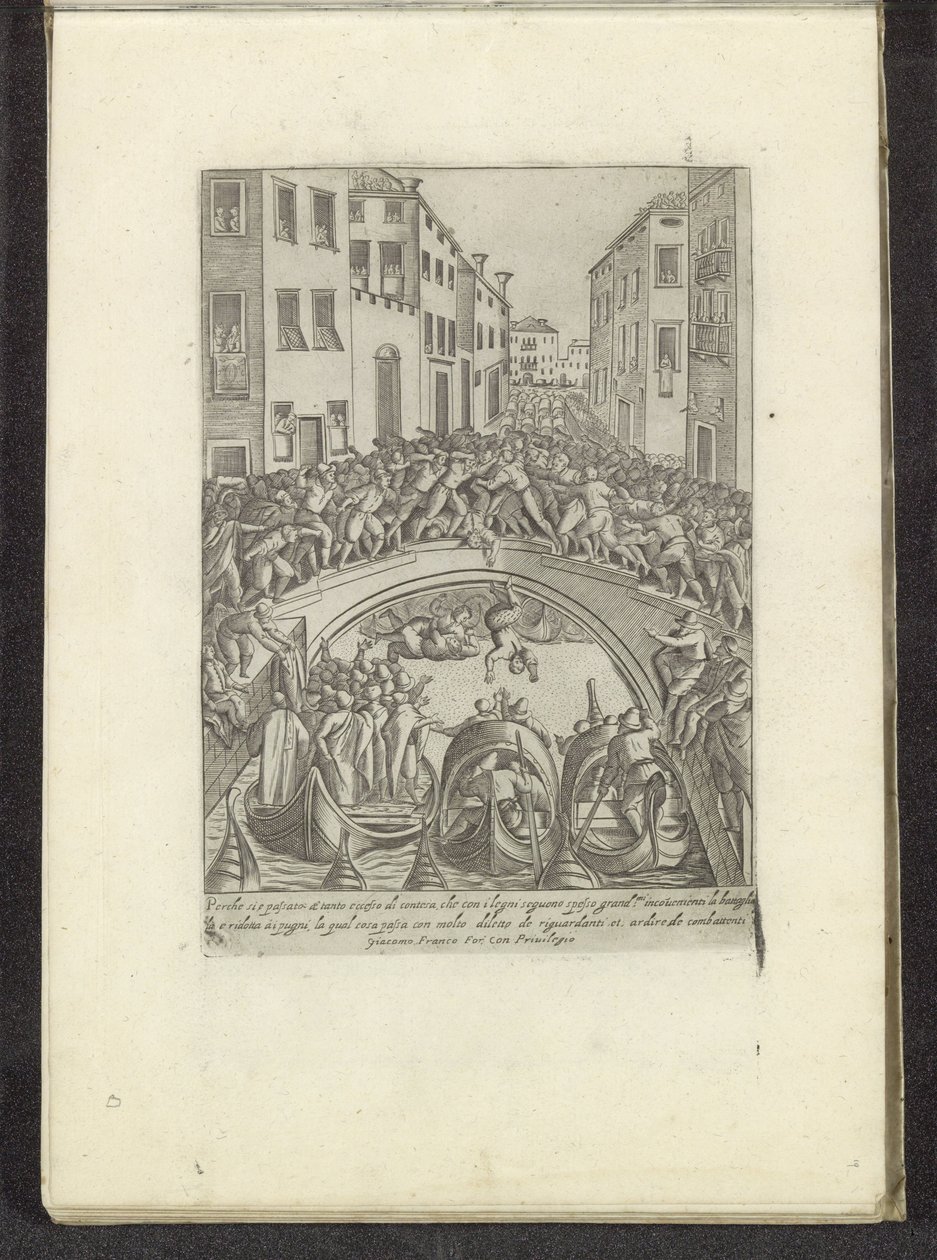 Gevecht op een brug te Venetië Scènes uit het Venetiaanse leven (título da série) Hábitos de homens e mulheres venezianas com a procissão da Ser. ma Signoria E outros detalhes, ou seja, triunfos, festas e cerimônias públicas da nobre cidade de Veneza (s de Anonymous