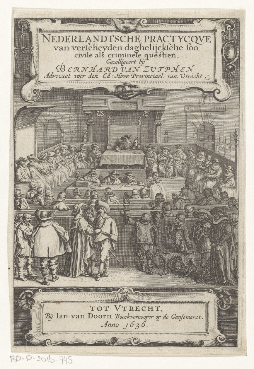 Cara numa sala de tribunal
Página de título para: Bernard van Zutphen, Nederlantsche practycque van verscheyden daghelijcksche soo civile als criminele questien, 1636 (título da série) de Anonymous