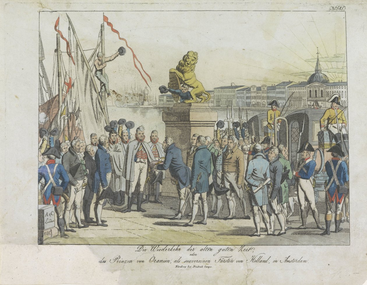 Komst van de Souverein Vorst te Amsterdam, 1813.
O Regresso dos Antigos Bons Tempos, (...) do Príncipe de Orange, como Príncipe Soberano da Holanda, em Amesterdão (título sobre o objecto) de Anonymous
