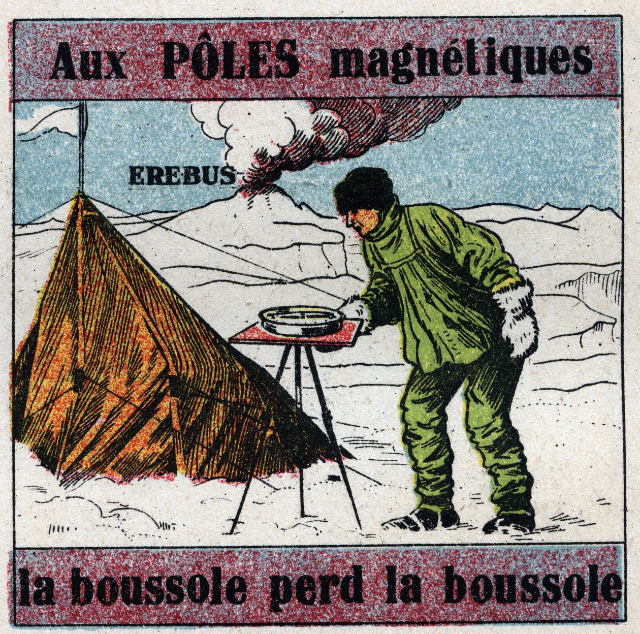 Magnetismo terrestre: nos pólos magnéticos, o compasso perde o compasso. O cientista James Clark Ross (1800-1862) usa um compasso durante sua expedição científica à Antártica. Atrás dele está o vulcão Erebus, que ele descobriu em 1841. Ilustração anônima de Anonymous Anonymous