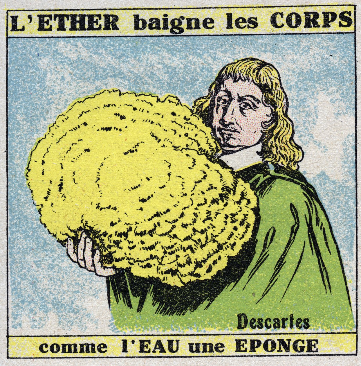 Éter (material): René Descartes (1596-1650) descobre que o éter banha os corpos como água e uma esponja. Ilustração anônima de 1925. Coleção privada. de Anonymous Anonymous