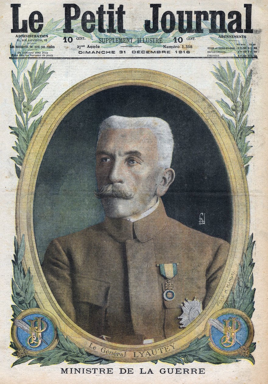 Primeira Guerra Mundial 1914-1918 (Guerra 14-18). Retrato do General Hubert Lyautey (Louis-Hubert-Gonzalve Lyautey) (1854-1934) Ministro da Guerra. No "Le Petite Journal", em 31/12/1916. Coleção Particular de Anonymous Anonymous