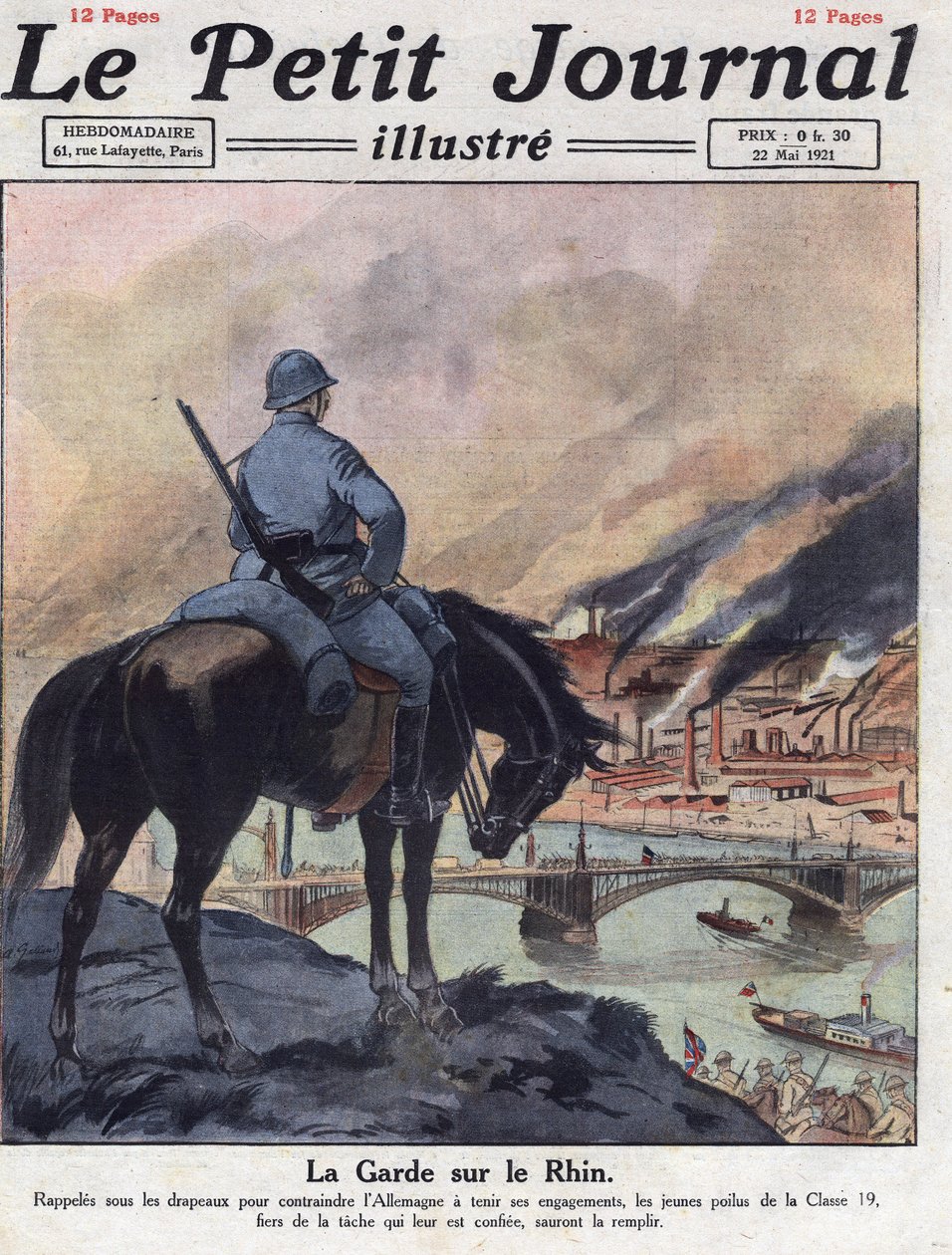 Pós-guerra (Pós-guerra): Os antigos homens da Primeira Guerra Mundial regressam ao Reno para garantir que a Alemanha cumpre os seus compromissos assumidos na Conferência de Londres. Ilustração retirada do "Le petit journal illustrious" de 22/05/1921. Coleç de Anonymous Anonymous