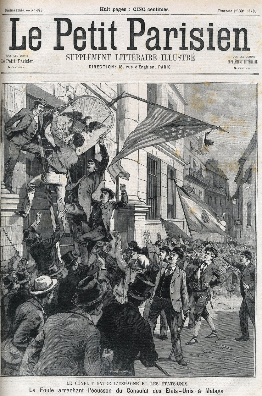 A Guerra Hispano-Americana (Hispano Americano): a multidão rasgando o crachá do Consulado dos EUA em Málaga, Espanha, em 1898. Capa do "Le petit Parisien", de maio de 1898. de Anonymous Anonymous
