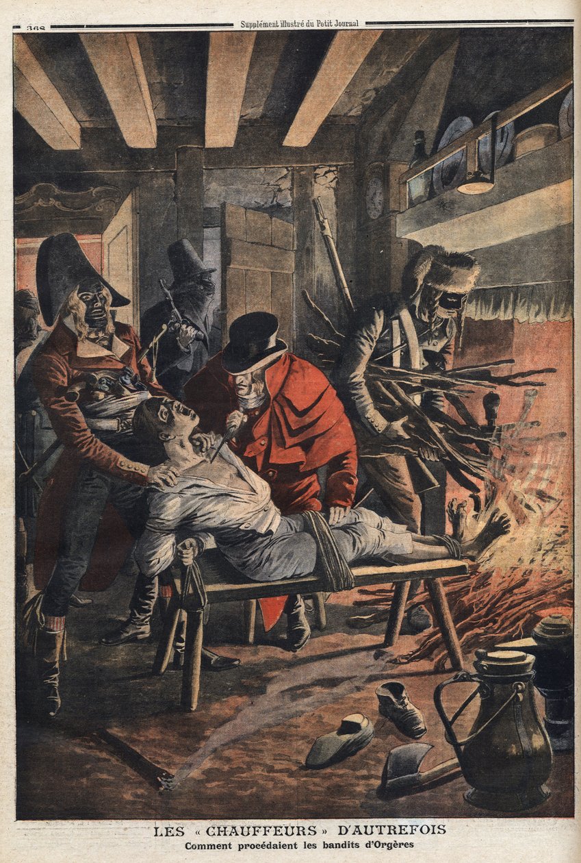 Vários fatos sob o Directoire (1795-1799): os bandidos dos Orgeres (motoristas) (Ille e vilão), famoso bando de criminosos da região de Beauce, atacam uma fazenda aqui, sua especialidade era "aquecer" suas vítimas queimando os pés para levá-las a de Anonymous Anonymous