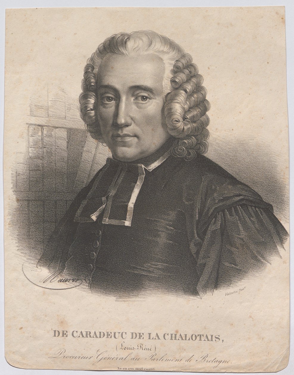 De Caradeuc de La Chalotais, Louis-René; Procurador-geral do Parlamento da Bretanha. Nascido em 1701, falecido em 1785 de Antoine Maurin
