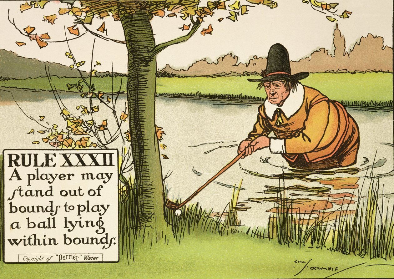 Regra XXXII: Um jogador pode ficar fora dos limites para jogar uma bola dentro dos limites, em "Regras do Golfe", publicado em 1905 de Charles Crombie