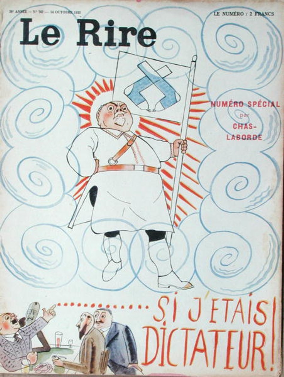 "Se eu fosse um ditador!", ilustração de capa de uma edição especial de "Le Rire". de Charles Laborde