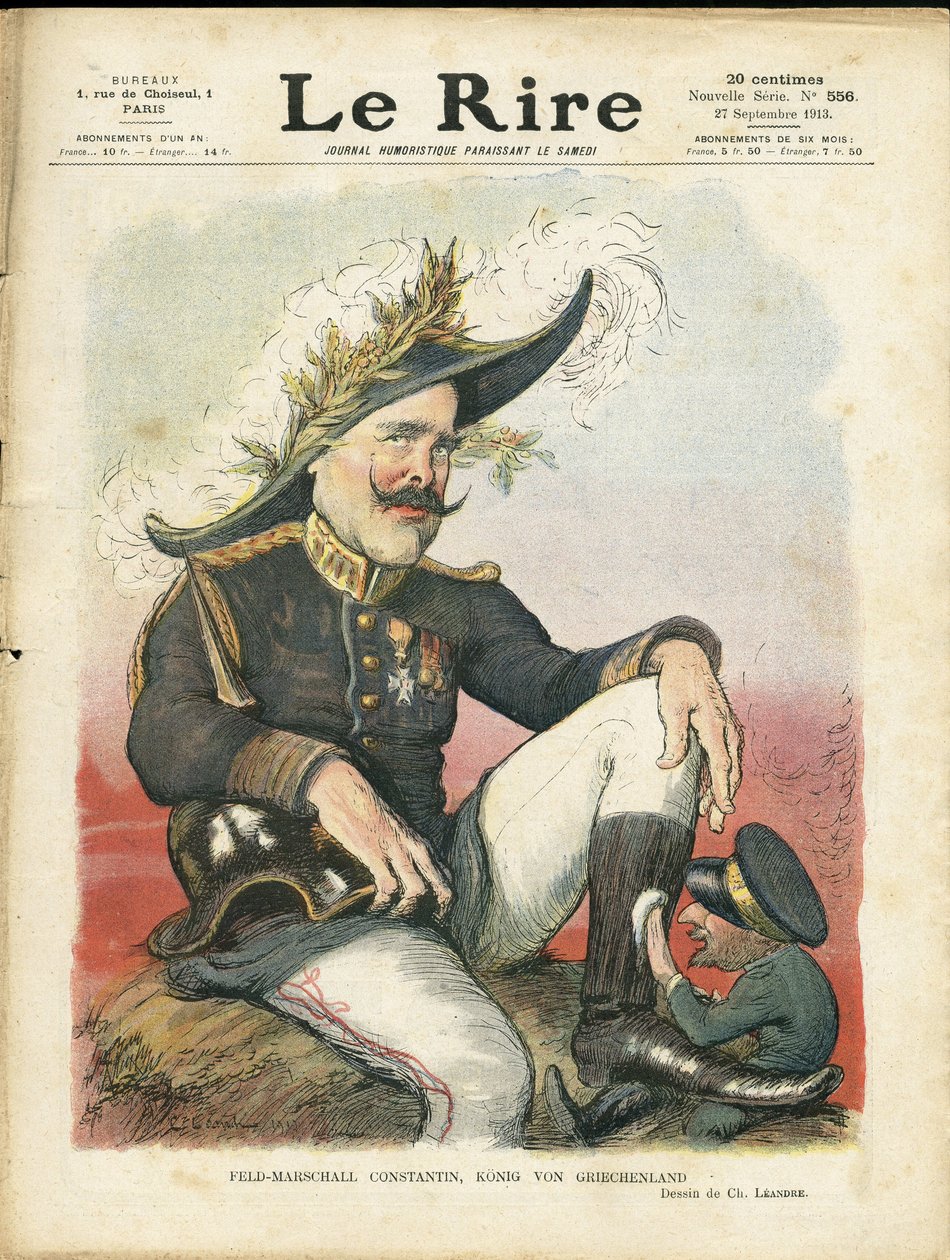 Ilustração de Charles Leandre (1862-1934) para a capa de Le Rire, 27/09/13 - Field-Marschall Constantine - Alemanha Prússia, Capacete com Pointe, Armee, Grécia - Ferdinand da Bulgária (1816-1948), Konstantin Constantin 1º (1868-1923) - Brilho de Sapato de Charles Leandre