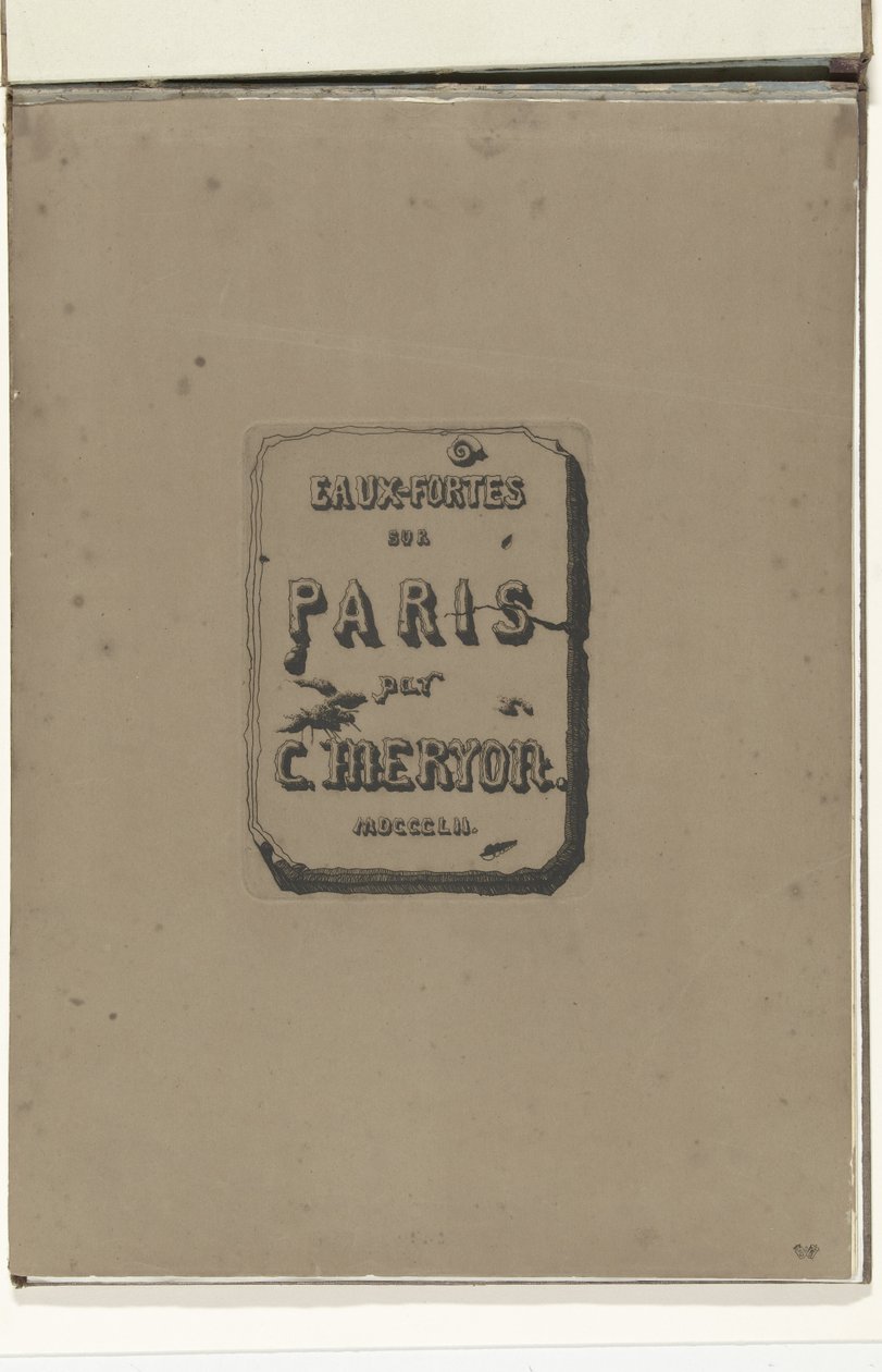 Titelblad no álbum Eaux-fortes sur Paris
Etchings on Paris (título da série) de Charles Meryon