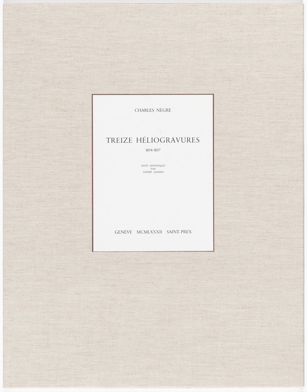 Treze Heliogravuras de Charles Nègre, André Jammes