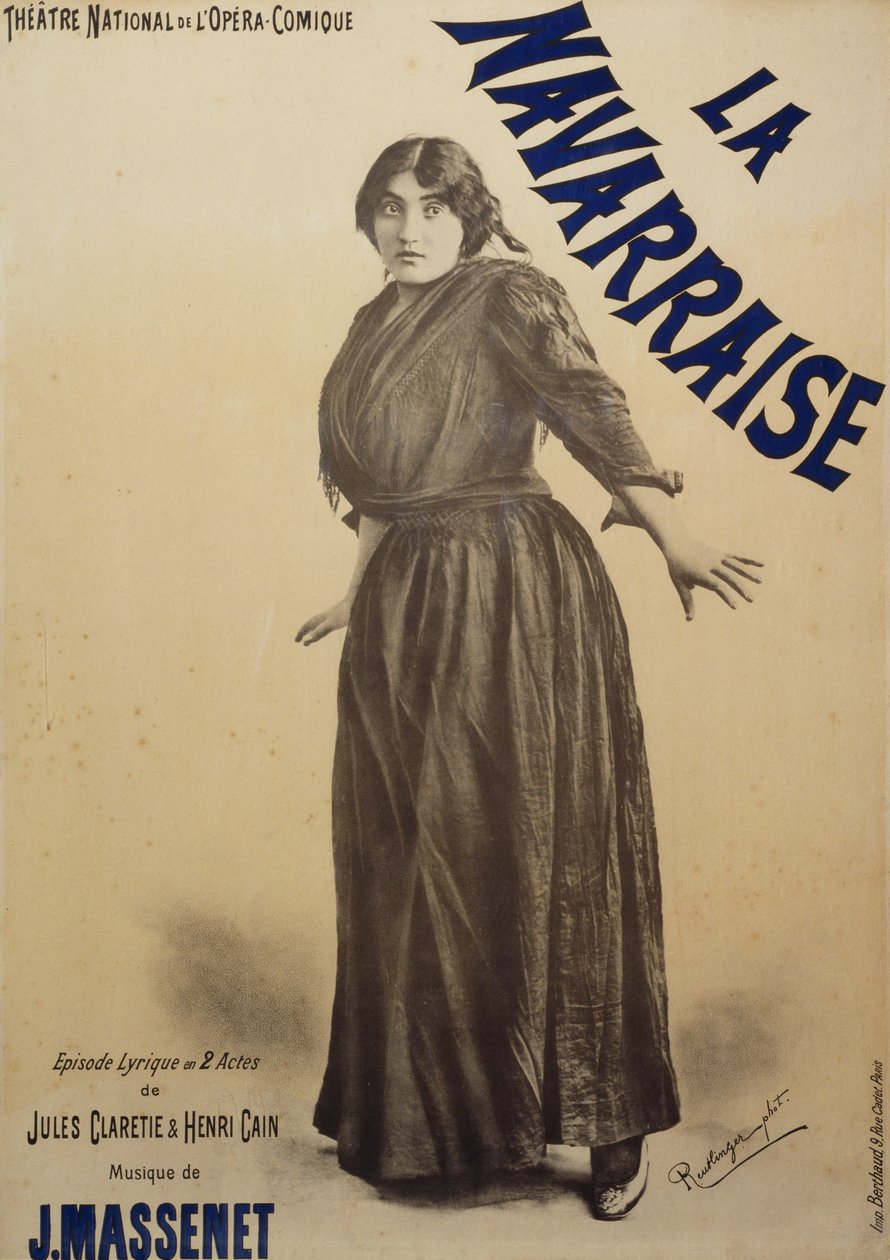 Cartaz para Navarraise, ópera, libreto de Jules Claretie e Henri Cain, música de Jean Massenet, interpretado por Emma Calve, Cartaz para Opera-Comique em Paris de Charles Reutlinger