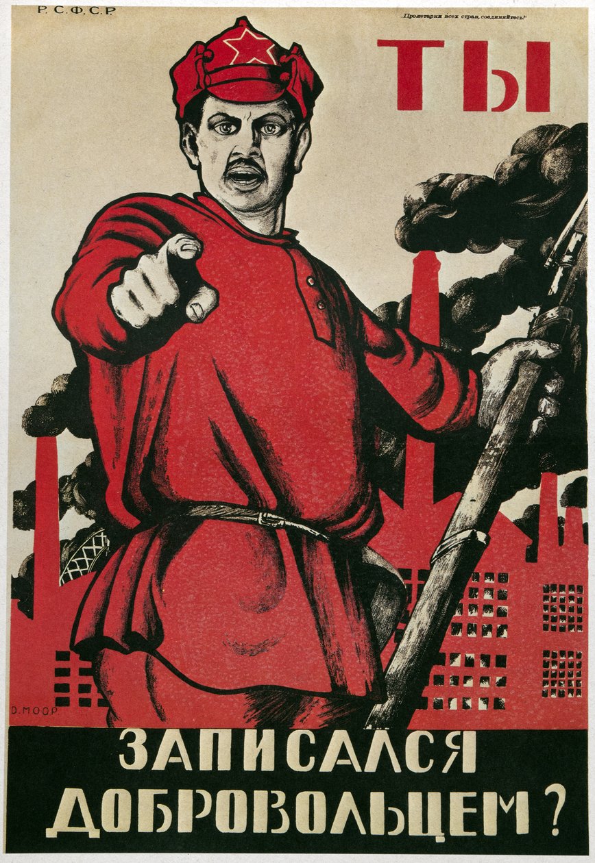 URSS "Você seria voluntário no Exército Vermelho?" - contra o pano de fundo da indústria em crescimento, um indicador e apostrofa diretamente o leitor do manifesto (cartaz) de Dmitry  Moor
