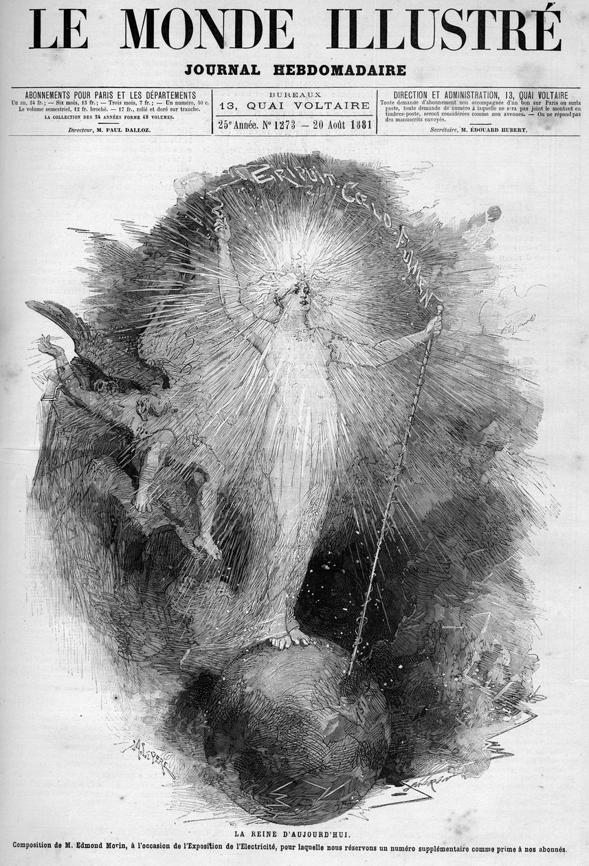 A rainha de hoje: alegoria da electricite como mulher dominando o mundo feita na Exposição de Electricite em 1881. Gravura de Edmond Morin. Uma das "O Mundo Ilustrado" No. 1273 de 20 de agosto. de Edmond Morin