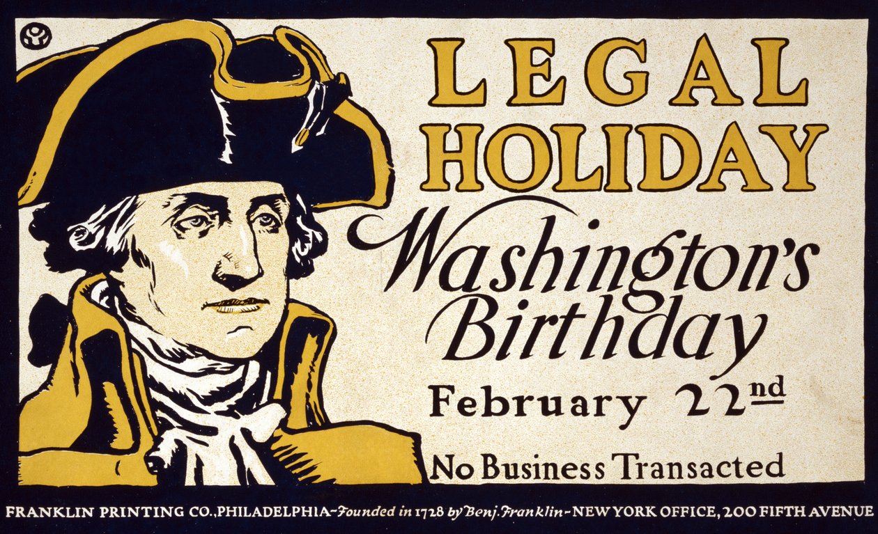 Feriado legal, aniversário de Washingtons, 22 de fevereiro; Nenhum negócio transacionado, pub. 1890s de Edward Penfield
