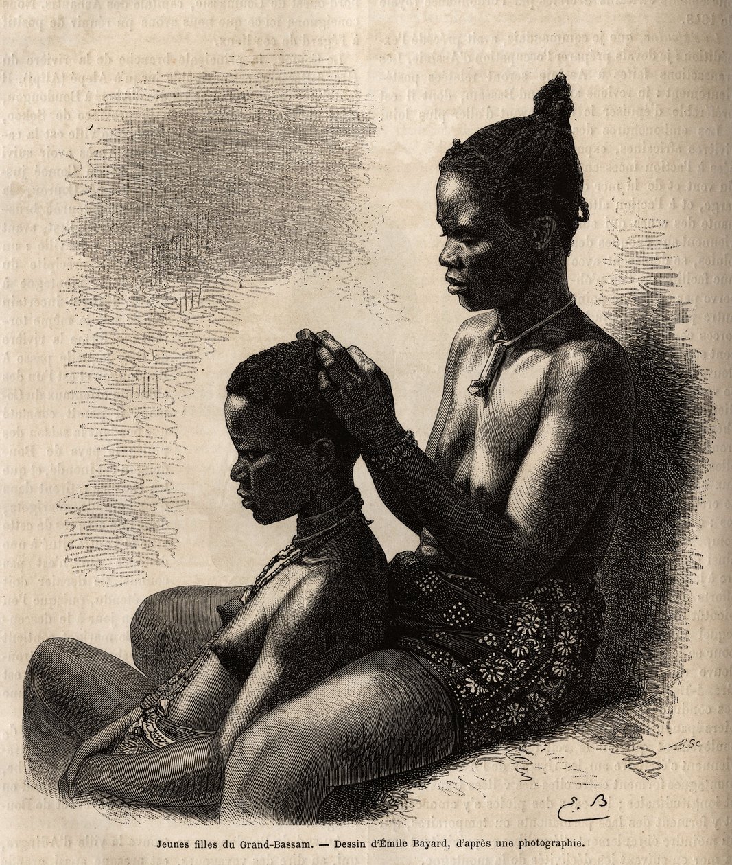 Jovens raparigas de Grand-Bassam (Grand Bassam) (antiga capital da Costa do Marfim), com estilo próprio, gravando depois do desenho de Emile Bayard, ilustrando a viagem à Costa Africana em 1868, do Vice-Almirante Fleuriot de Langles, publicado em "Le tour  de Emile Antoine Bayard