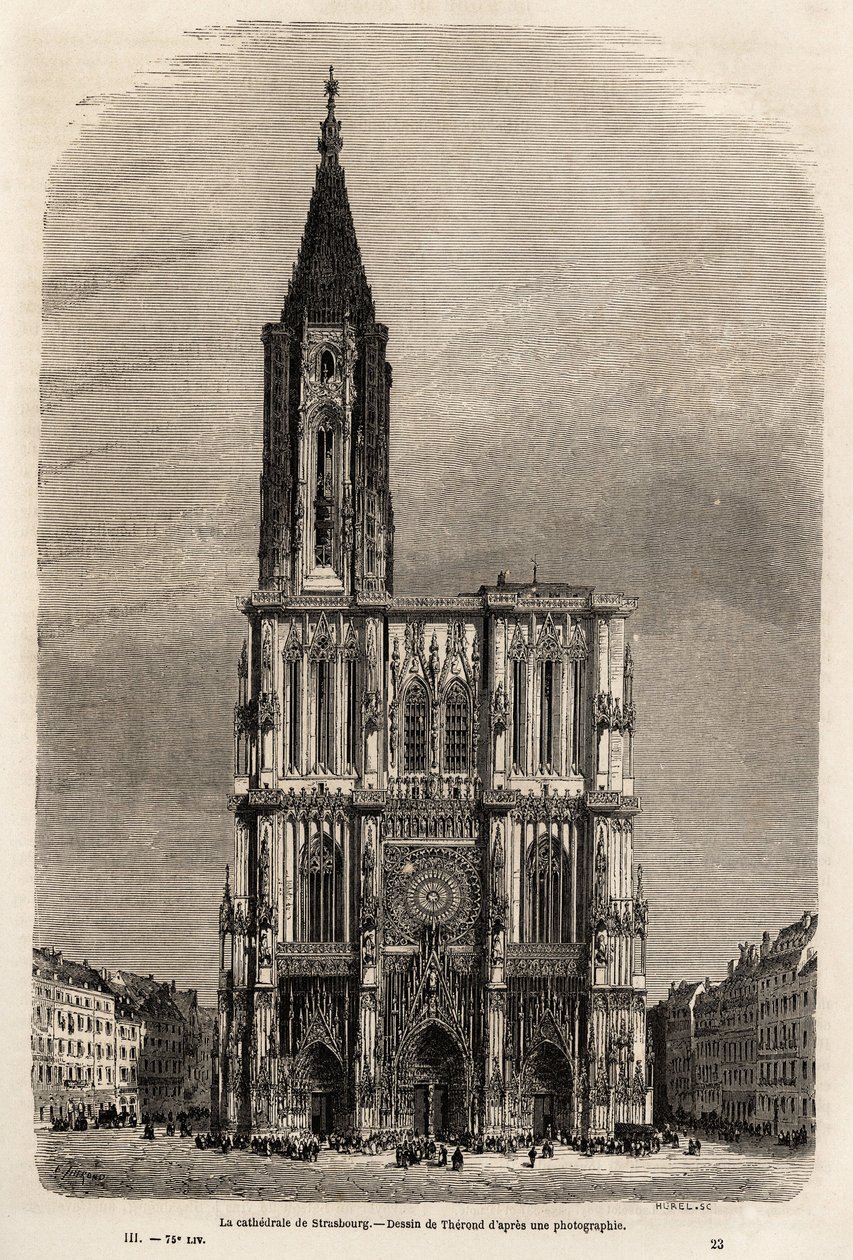 A fachada da catedral de Estrasburgo, desenhada por Therond, para ilustrar a viagem de Victor Duruy de Paris a Bucareste em 1860. Gravura em "Le tour du monde" 1861. A coleção de Selva. de Emile Theodore Therond