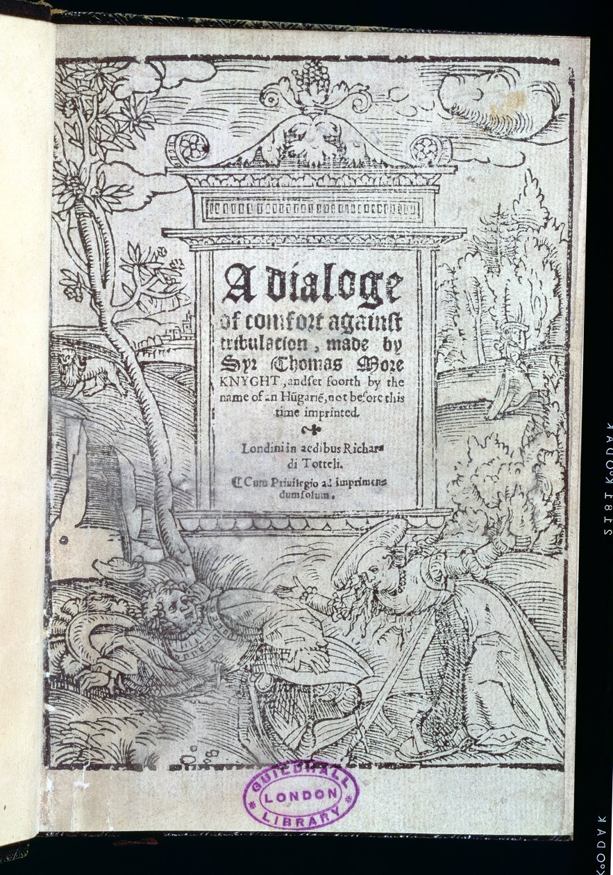 Frontispício de um diálogo de conforto contra a tribulação por Sir Thomas More (1478-1535) publicado em 1553 de English School