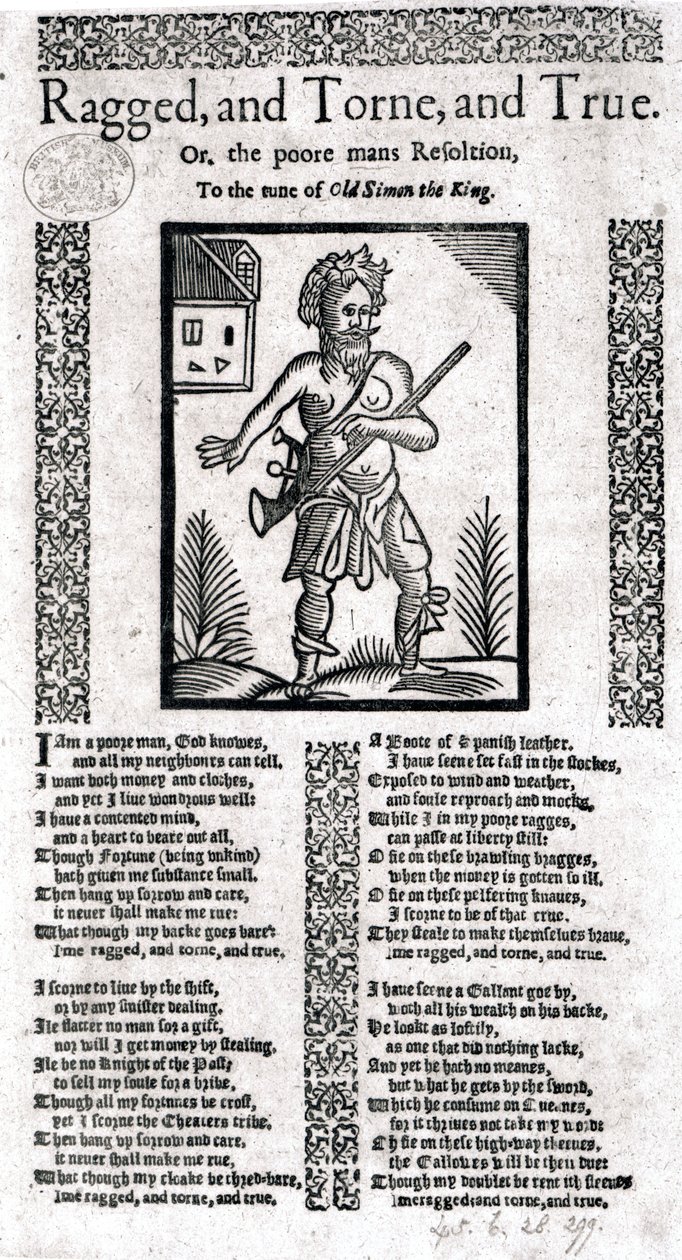 Ragged, Torn e True, ou a resolução do pobre homem, uma ilustração de "Um livro de Baladas Roxburghe" de English School