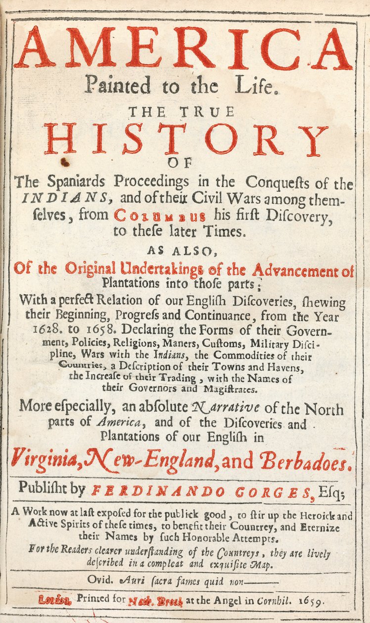 América pintada para a vida: a verdadeira história dos espanhóis, Atas nas conquistas dos índios, por Sir Ferdinando Gorges e outros de English School
