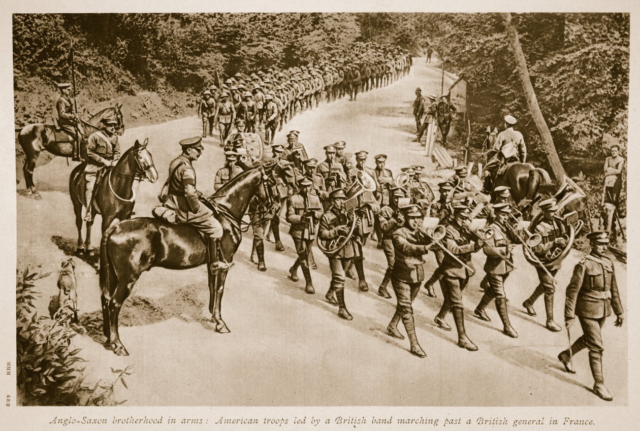 Irmandade anglo-saxônica em armas: tropas americanas lideradas por um bando britânico marchando além de um general britânico na França, 1914-19 de English School