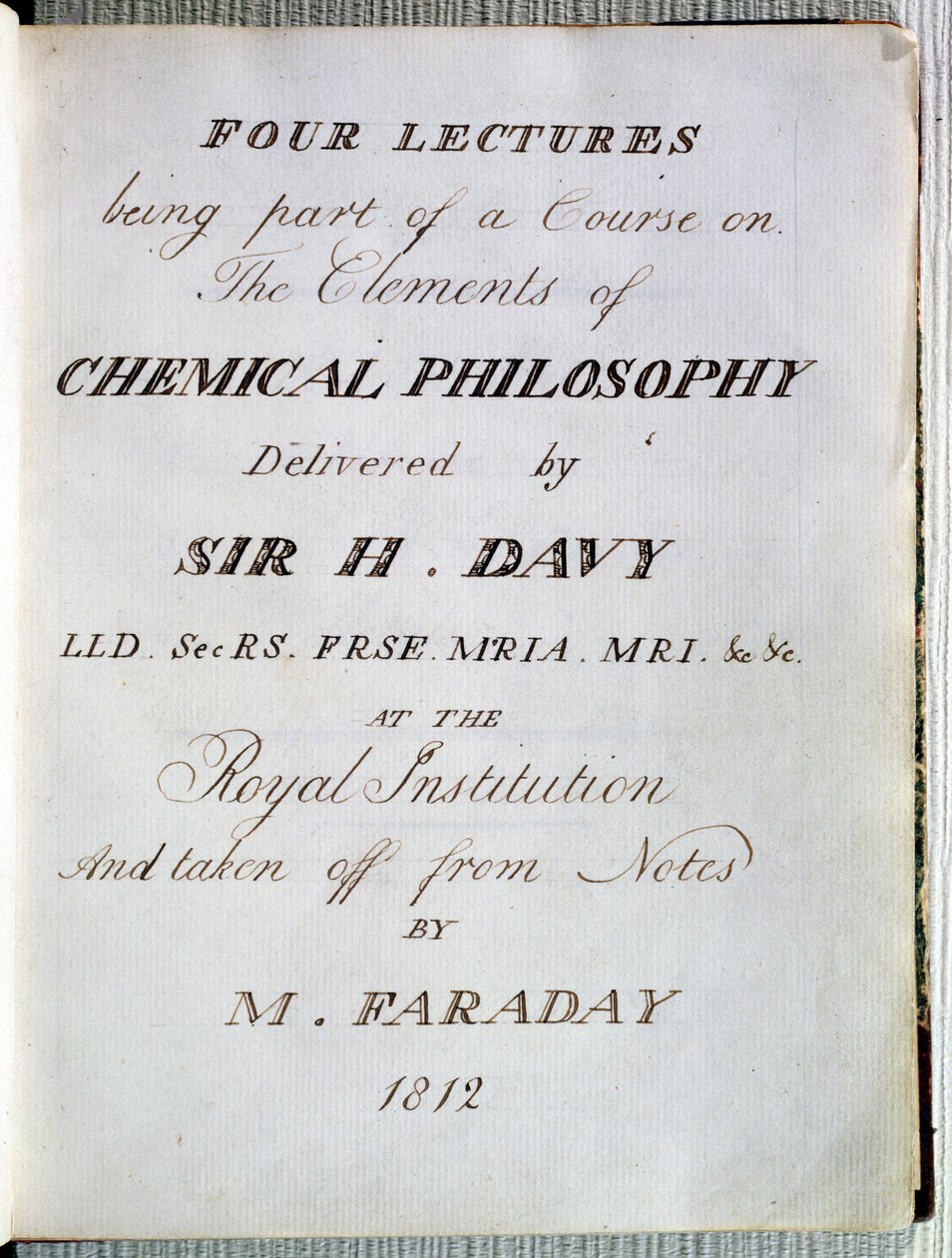 Frontispício de Quatro Palestras sobre os Elementos da Filosofia Química por Sir H.Davy (1778-1829) na Royal Institution, Extraído de Notes de Michael Faraday (1791-1867) 1812 de English School