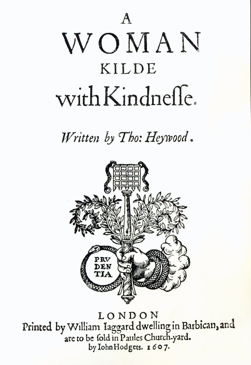 Página de rosto para uma mulher morta com bondade por Thomas Heywood, 1607 (impressão) de English School