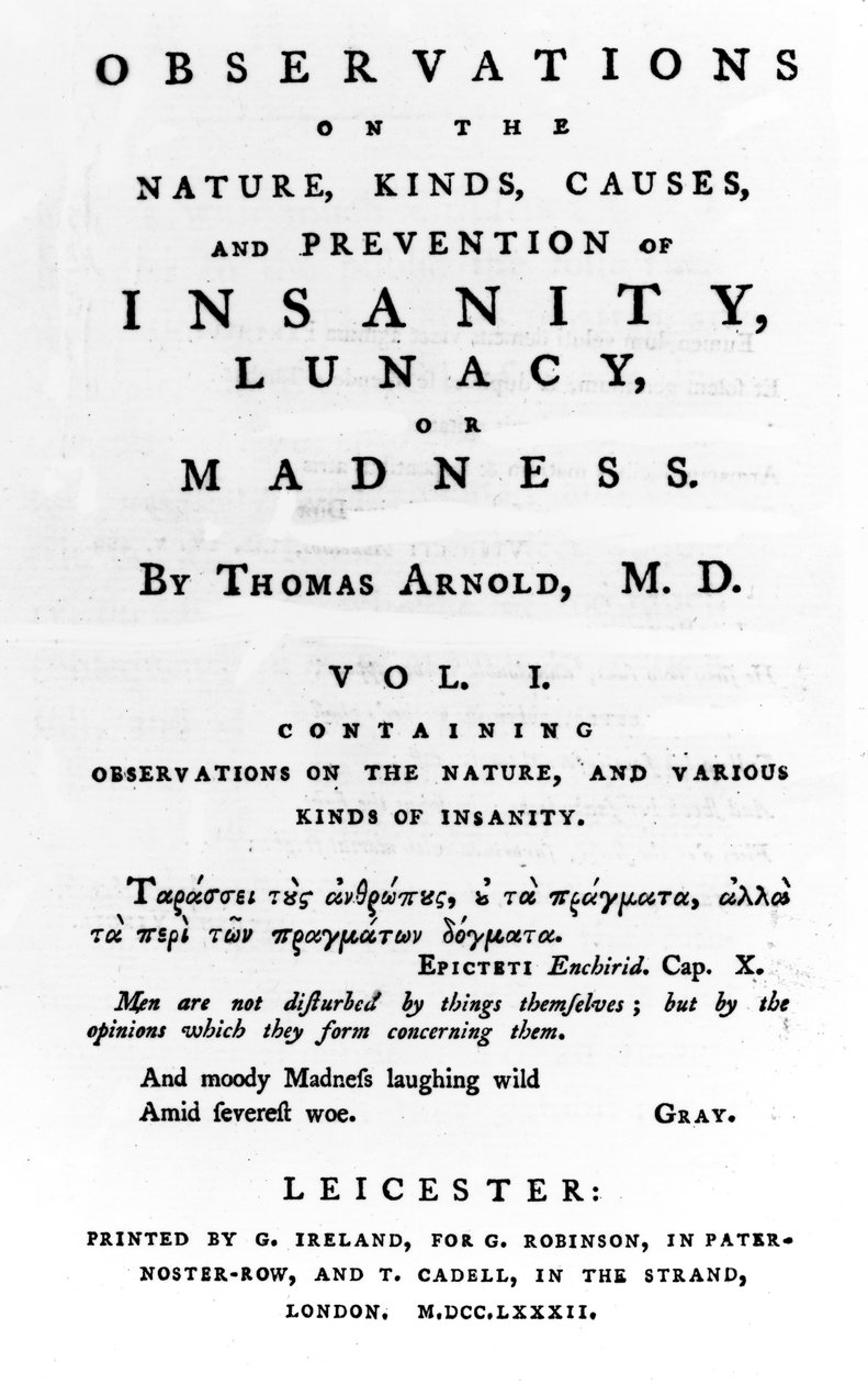 Página de título para observações sobre a natureza, tipos, causas e prevenção de insanidade, loucura ou loucura por Thomas Arnold, publicado em 1782 (impresso) de English School