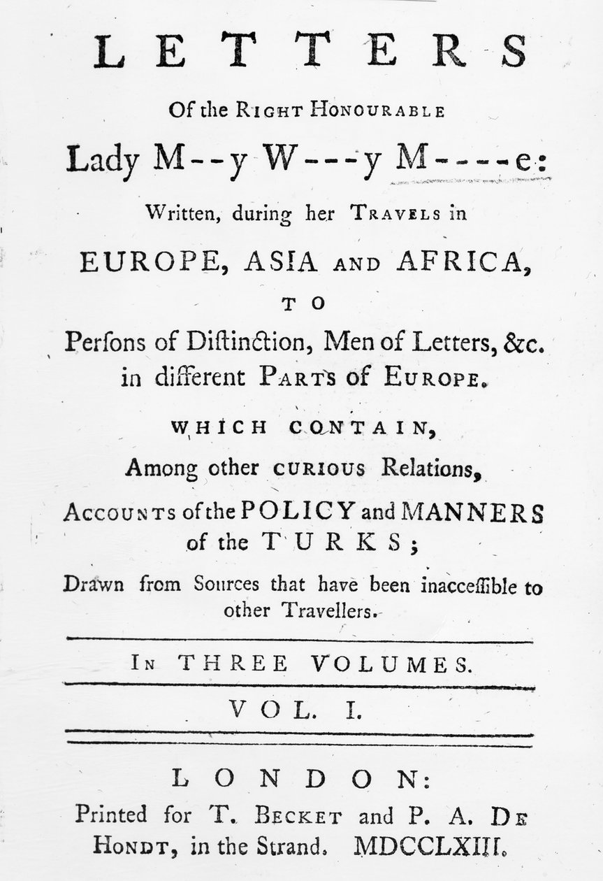 Título das cartas da honrada senhora Mary Wortley Montagu, escrito durante suas viagens pela Europa, Ásia e África, publicado em 1763 (impresso) de English School