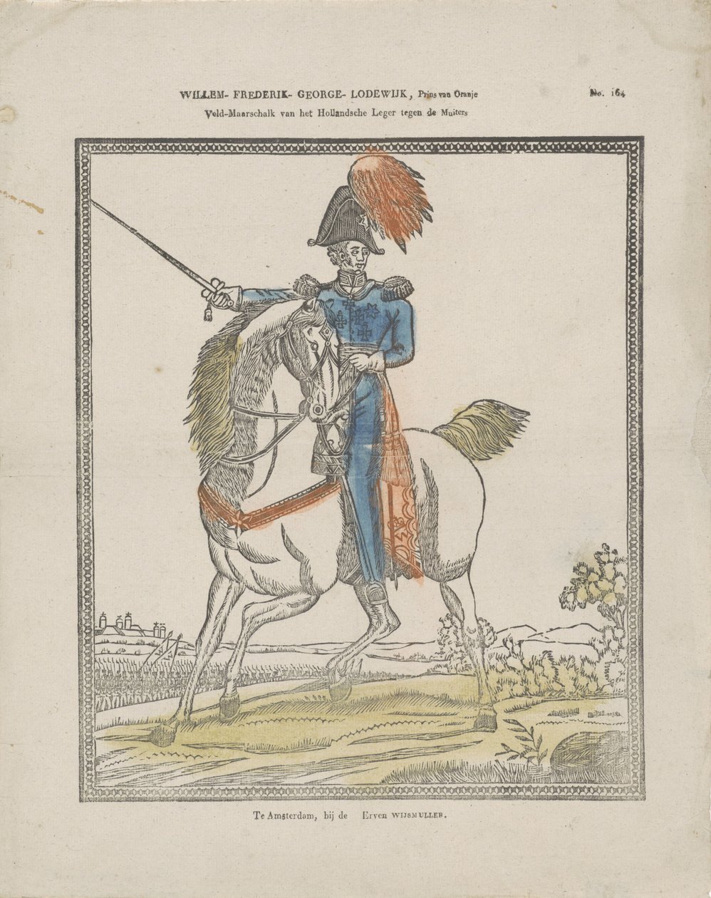 Willem-Frederik-George-Lodewijk, Príncipe de Orange / Marechal de Campo do Exército Holandês contra os amotinados (título no objeto) de Erve Wijsmuller
