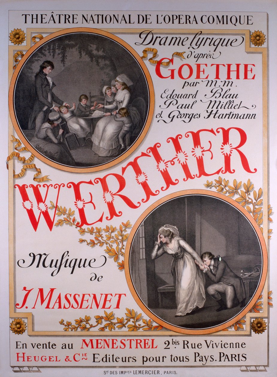 Werther, ópera de Jules Massenet (12 de maio de 1842 - 13 de agosto de 1912), baseada em Goethes, The Sorrows of Young Werther de Eugene Grasset