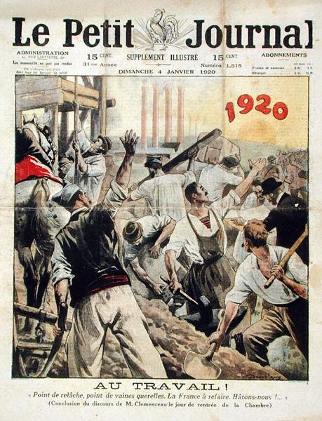 Trabalhar! Sem descanso, sem argumento. A França deve ser reconstruída. Hurry Up !, fim do discurso de Georges Clemenceau na Câmara dos Deputados, do Le Petit Journal, 4 de janeiro de 1920 de Eugene Damblans