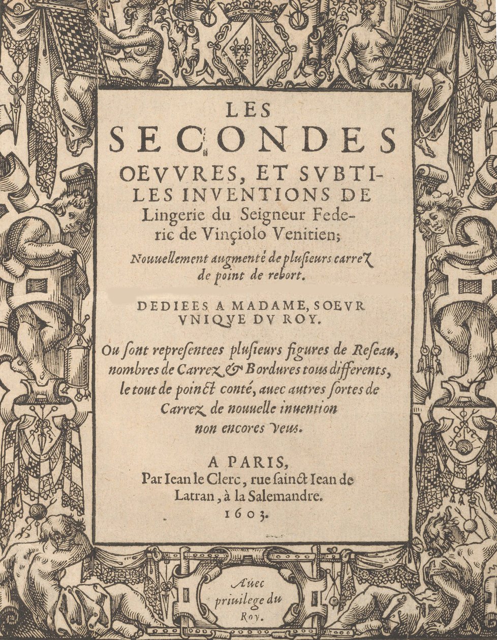 As segundas obras e invenções sutis de lingerie de Lord Federic de Vinciolo V..., 1603. de Federico de Vinciolo